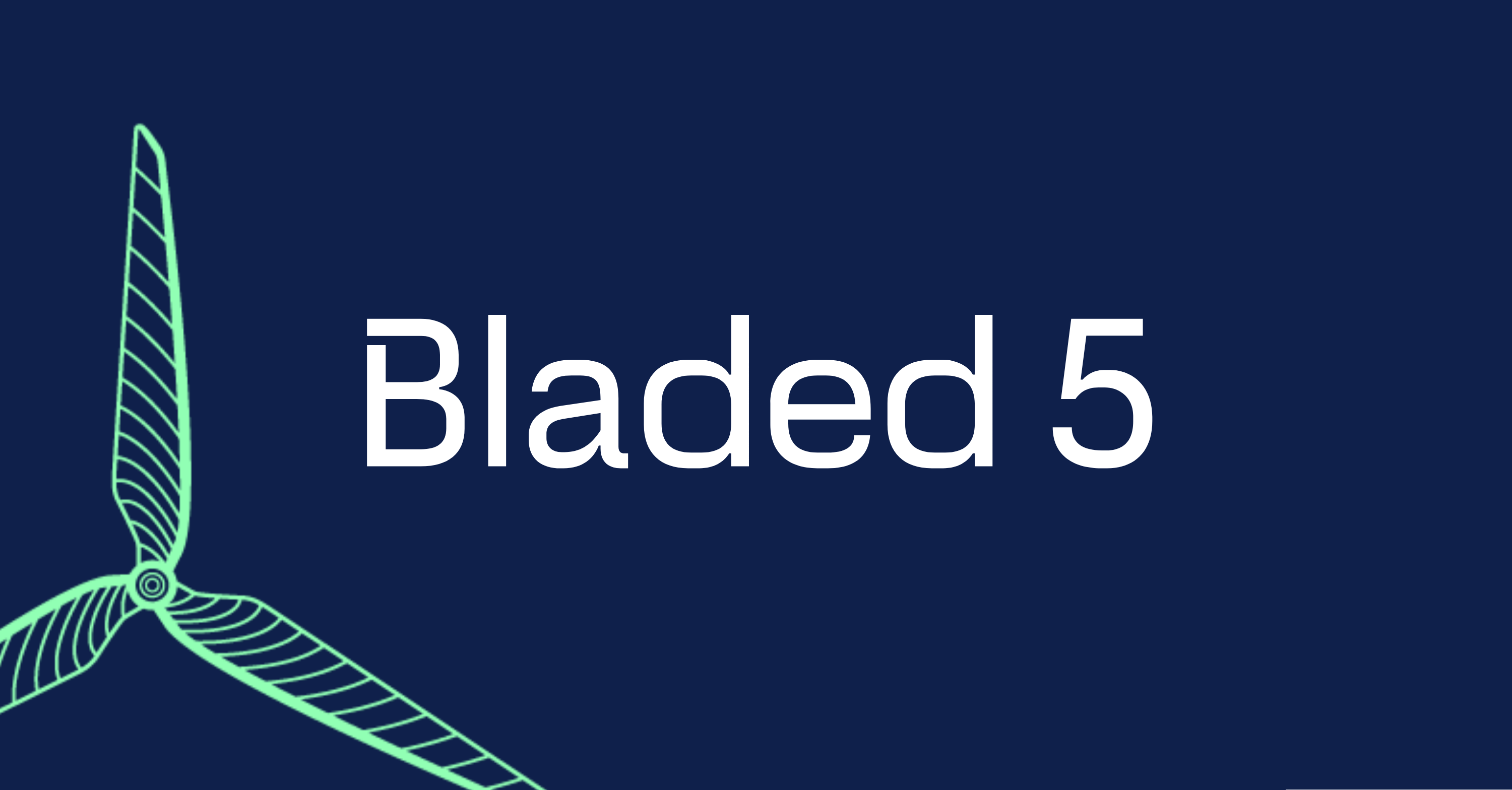 Bladed 5——为变革中的风电行业打造的现代化平台。